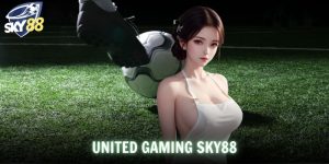 United Gaming SKY88 - Cá Cược Thể Thao Quốc Tế 2026