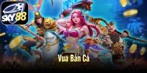 Vua Bắn Cá